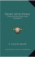 Heart Affections: Their Recognition and Treatment