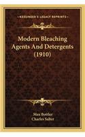 Modern Bleaching Agents And Detergents (1910)