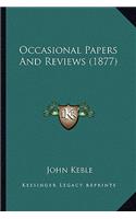 Occasional Papers and Reviews (1877)