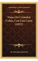 Viajes De Cristobal Colon, Con Una Carta (1922)