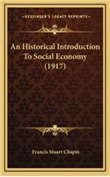 An Historical Introduction to Social Economy (1917)