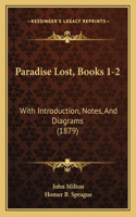 Paradise Lost, Books 1-2