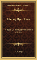 Literary Bye-Hours