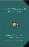 Shakespearian Fairy Tales (1907)
