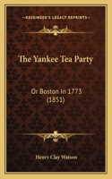 Yankee Tea Party