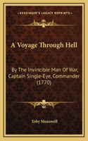 A Voyage Through Hell