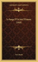 Le Songe D'Un Soir D'Amour (1910)