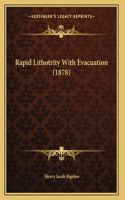 Rapid Lithotrity With Evacuation (1878)