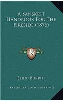 A Sanskrit Handbook For The Fireside (1876)