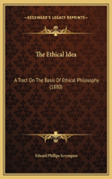 The Ethical Idea
