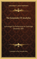 The Eumenides Of Aeschylus