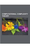 Computational Complexity Theory: Quantum Computer, Analysis of Algorithms, Best, Worst and Average Case, Communication Complexity, Polynomial-Time Red(English)
