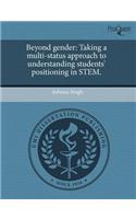 Beyond Gender: Taking a Multi-Status Approach to Understanding Students' Positioning in Stem