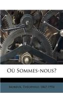Où Sommes-Nous?