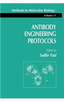 Antibody Engineering Protocols. Methods in Molecular Biology, Volume 51.
