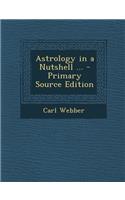 Astrology in a Nutshell ...