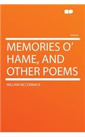 Memories O' Hame, and Other Poems