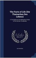 Facts of Life (Die Thatsachen Des Lebens)