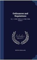 Ordinances and Regulations: Vol. 1 (1900-1905) to 3 (1908-1909), Volume 1