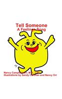 Tell Someone