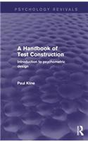 A Handbook of Test Construction (Psychology Revivals)