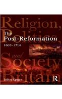 The Post-Reformation