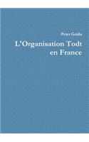 L' Organisation Todt En France