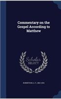 Commentary on the Gospel According to Matthew