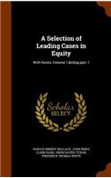 Selection of Leading Cases in Equity