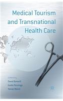 Medical Tourism and Transnational Health Care