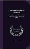 The Consolations of Science