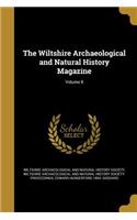 Wiltshire Archaeological and Natural History Magazine; Volume 8