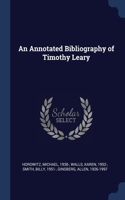 An Annotated Bibliography of Timothy Leary