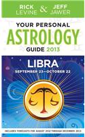 Your Personal Astrology Guide 2013 Libra