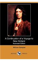 A Continuation of a Voyage to New Holland (Illustrated Edition) (Dodo Press)