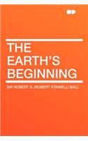 The Earth's Beginning