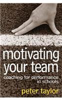 Motivating Your Team