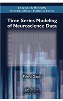 Time Series Modeling of Neuroscience Data