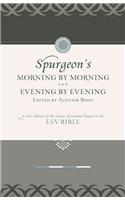 Morning by Morning and Evening by Evening: A New Edition of the Classic Devotional Based on the Holy Bible, English Standard Version