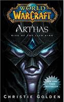 World of Warcraft: Arthas: Rise of the Lich King