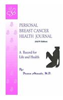 Personal Breast Cancer Journal (B&W Edition)