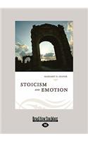 Stoicism & Emotion (Large Print 16pt)