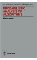 Probabilistic Analysis of Algorithms: On Computing Methodologies for Computer Algorithms Performance Evaluation(Monographs in Computer Science)