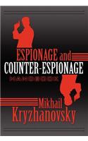 Espionage and Counter-Espionage Handbook: (English)
