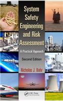 System Safety Engineering and Risk Assessment: A Practical Approach, Second Edition