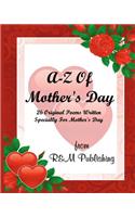 A-Z Of Mother's Day
