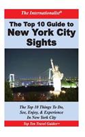 Top 10 Guide to Key New York City Sights