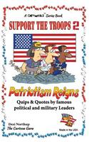 Support the Troops 2: Patriotism Reigns in Black + White(Support the Troops)