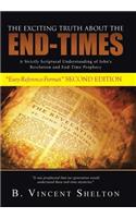 The Exciting Truth about the End-Times