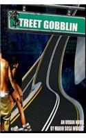 Street Gobblin